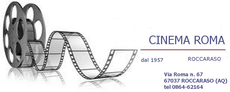 Cinema Roma dal 1957 a Roccaraso